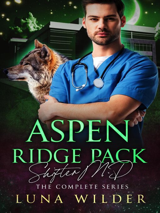 Title details for Aspen Ridge Pack by Luna Wilder - Available